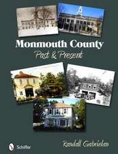 Monmouth County: Past and Present