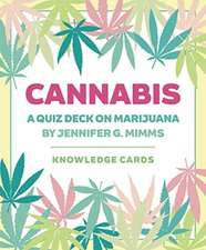 Cannabis a Quiz Deck on Marijuana