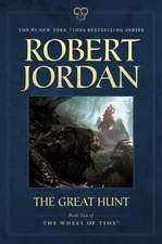 The Great Hunt: Book Two of 'The Wheel of Time'