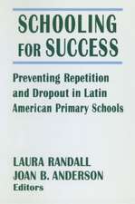 Schooling for Success: Preventing Repetition and Dropout in Latin American Primary Schools