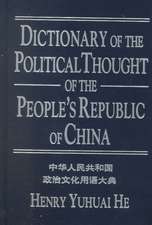 Dictionary of the Political Thought of the People's Republic of China