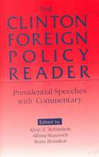 Clinton Foreign Policy Reader: Presidential Speeches with Commentary