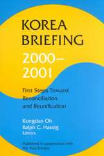 Korea Briefing: 2000-2001: First Steps Toward Reconciliation and Reunification