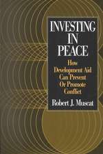 Investing in Peace: How Development Aid Can Prevent or Promote Conflict