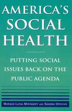 America's Social Health: Putting Social Issues Back on the Public Agenda