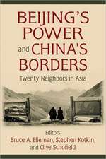 Beijing's Power and China's Borders: Twenty Neighbors in Asia