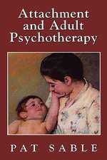 Attachment and Adult Psychotherapy