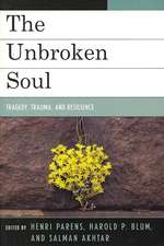 The Unbroken Soul