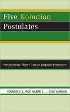 Five Kohutian Postulates