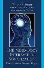 The Mind-Body Interface in Somatization