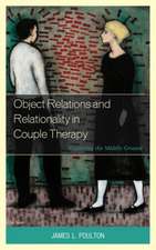 Object Relations and Relationality in Couple Therapy