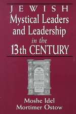 Jewish Mystical Leaders and Leadership in the 13th Century