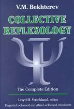 Collective Reflexology: The Complete Edition