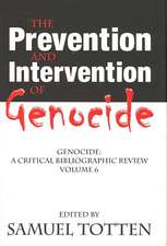 The Prevention and Intervention of Genocide