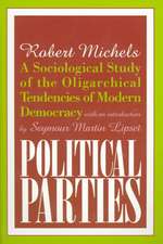 Political Parties: A Sociological Study of the Oligarchical Tendencies of Modern Democracy