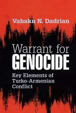 Warrant for Genocide: Key Elements of Turko-Armenian Conflict