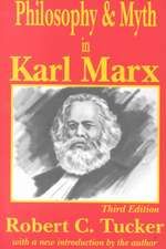 Philosophy and Myth in Karl Marx