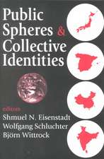 Public Spheres and Collective Identities