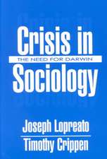 Crisis in Sociology: The Need for Darwin