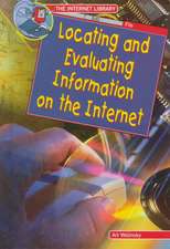 Locating and Evaluating Information on the Internet