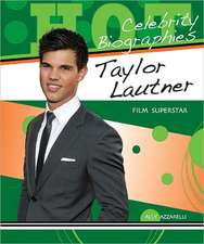 Taylor Lautner: Film Superstar