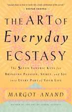 The Art of Everyday Ecstasy