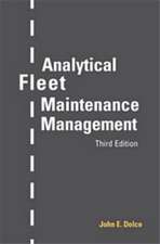 Analytical Fleet Maintenance Management, 3rd Edition