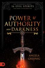 Power and Authority Over Darkness