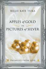 Apples of Gold in Pictures of Silver