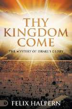 Thy Kingdom Come