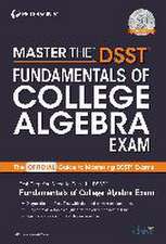 Master the Dsst Fundamentals of College Algebra Exam