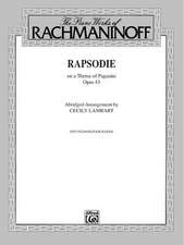 Rhapsody, Op. 43, on a Theme by Paganini (Abridged Arrangement)