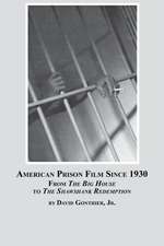 American Prison Film Since 1930