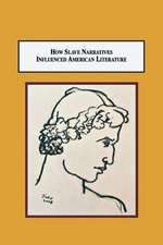 How Slave Narratives Influenced American Literature