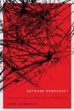 Network Democracy: Conservative Politics and the Violence of the Liberal Age