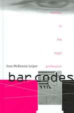 Bar Codes: Women in the Legal Profession