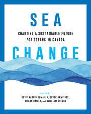 Sea Change: Charting a Sustainable Future for Oceans in Canada