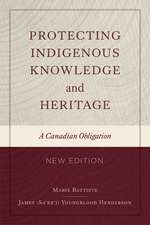 Protecting Indigenous Knowledge and Heritage, New Edition: A Canadian Obligation