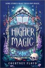 Higher Magic