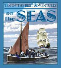 Ten of the Best Adventures on the Seas