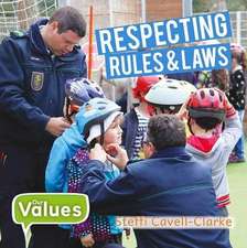 Respecting Rules and Laws