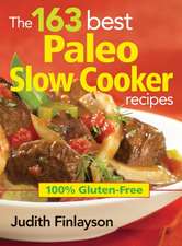 The 163 Best Paleo Slow Cooker Recipes