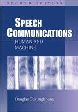Speech Communications Human Machine 2e