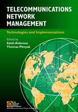 Telecommunications Network Management – Technologies and Implementations