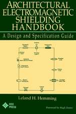 Architectural Electromagnetic Shielding Handbook – A Design & Specification Guide