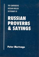 Dictionary of Russian Proverbs & Sayings: Bilingual