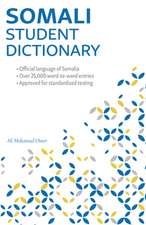 Somali Student Dictionary: English-Somali/ Somali-English