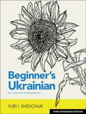 Beginner's Ukrainian With Interactive Online Workbook