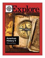 Explore American History II