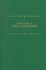 Critical Essays on Julio Cortazar: Julio Cortazar (1914-1984)